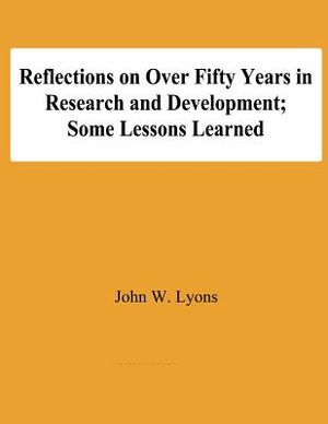 Reflecton on Over Fifty Years in Research and Development; Some Lessons Learned image number 0