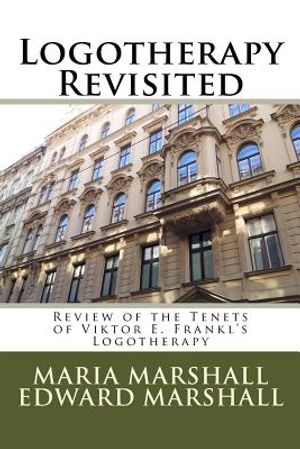 Logotherapy Revisited: Review of the Tenets of Viktor E. Frankl's Logotherapy image number 0