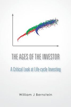 The Ages of the Investor: A Critical Look at Life-cycle Investing image number 0