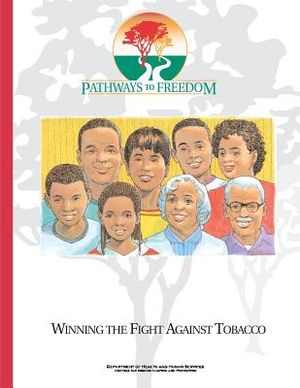 Pathways to Freedom: Winning the Fight Against Tobacco image number 0