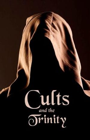 Cults and the Trinity image number 0