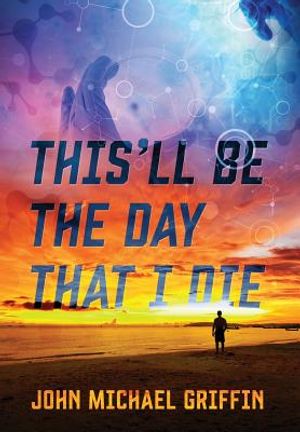 This'll Be the Day That I Die image number 0