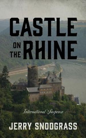Castle on the Rhine: International Suspense image number 0