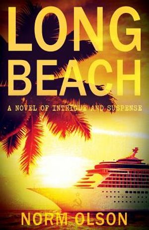 Long Beach: A Novel of Intrigue and Suspense image number 0