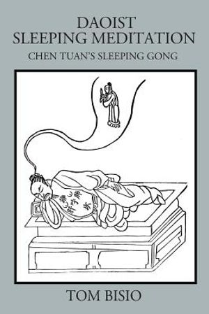 Daoist Sleeping Meditation: Chen Tuan's Sleeping Gong image number 0