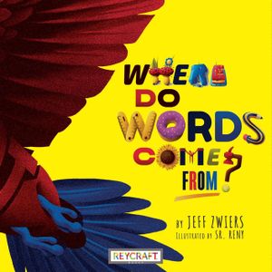 Where Do Words Come From? image number 0