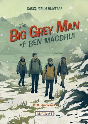 The Big Grey Man of Ben Macdhui (Sasquatch Hunters Book 3) image number 0