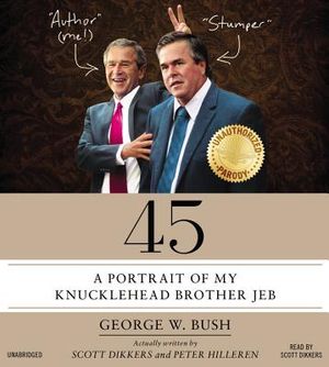 45: A Portrait of My Knucklehead Brother Jeb image number 0