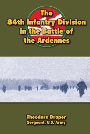 The 84th Infantry Division in the Battle of the Ardennes image number 0