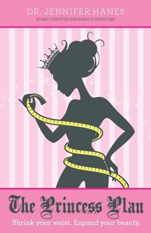 The Princess Plan: Shrink your waist. Expand your beauty. image number 0