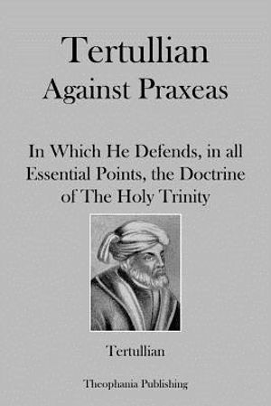 Tertullian Against Praxeas image number 0