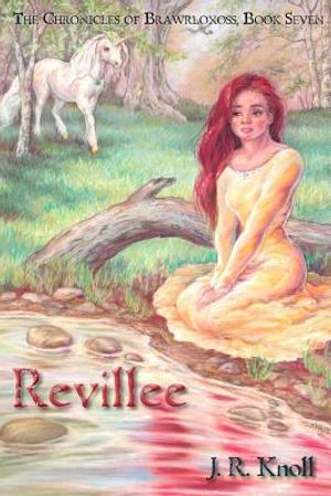 Revillee: The Chronicles of Brawrloxoss, Book Seven image number 0
