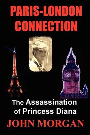 Paris-London Connection: The Assassination of Princess Diana image number 0
