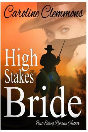 High Stakes Bride: Men Of Stone Mountain, Book 2 image number 0