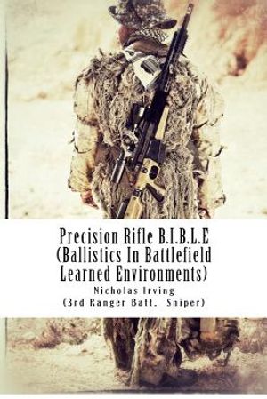 Precision Rifle B.I.B.L.E: (Ballistics In Battlefield Learned Environments) image number 0