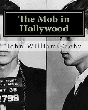 The Mob in Hollywood image number 0