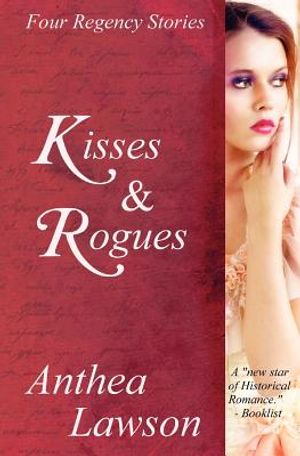 Kisses and Rogues: Four Regency Stories image number 0