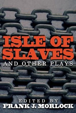 Isle of Slaves and Other Plays image number 0