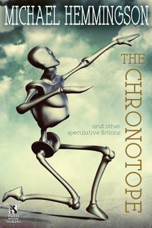 The Chronotope and Other Speculative Fictions / Poison from a Dead Sun: A Science Fiction Tale (Wildside Double #32) image number 0