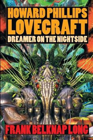 Howard Phillips Lovecraft: Dreamer on the Nightside image number 0