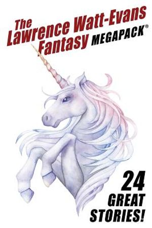 The Lawrence Watt-Evans Fantasy MEGAPACK(R) image number 0