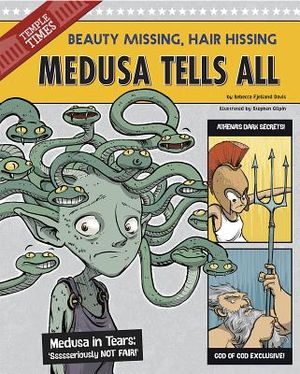 Medusa Tells All: Beauty Missing, Hair Hissing image number 0