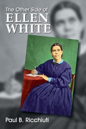 The Other Side of Ellen White image number 0