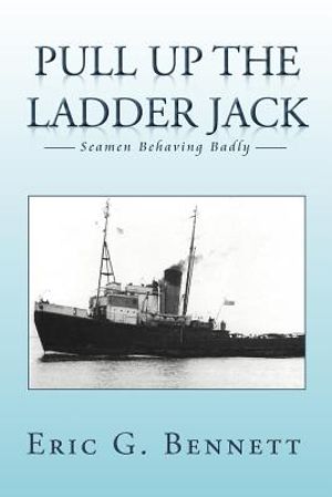 Pull Up the Ladder Jack: Seamen Behaving Badly image number 0