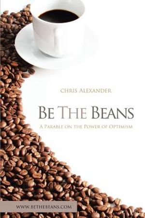 Be the Beans: A Parable on the Power of Optimism image number 0