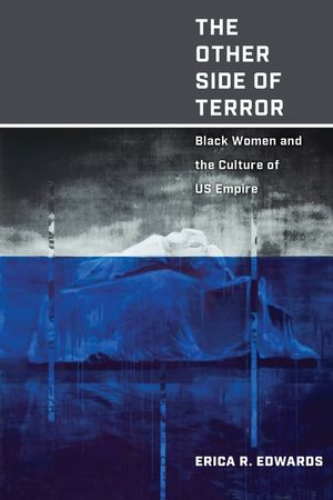 The Other Side of Terror: Black Women and the Culture of Us Empire image number 0