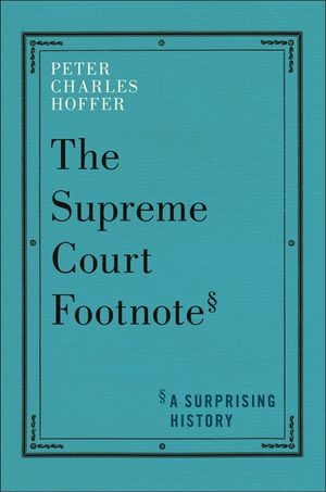The Supreme Court Footnote: A Surprising History image number 0