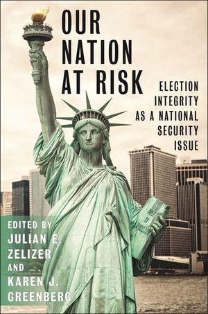 Our Nation at Risk: Election Integrity as a National Security Issue image number 0