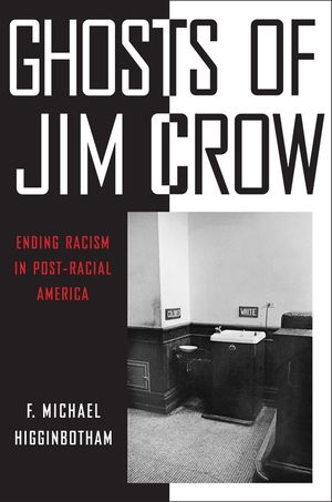 Ghosts of Jim Crow: Ending Racism in Post-Racial America image number 0