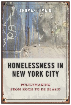 Homelessness in New York City: Policymaking from Koch to de Blasio image number 0