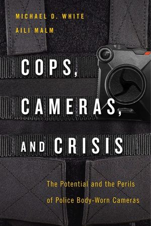 Cops, Cameras, and Crisis: The Potential and the Perils of Police Body-Worn Cameras image number 0