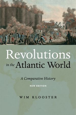 Revolutions in the Atlantic World, New Edition: A Comparative History image number 0
