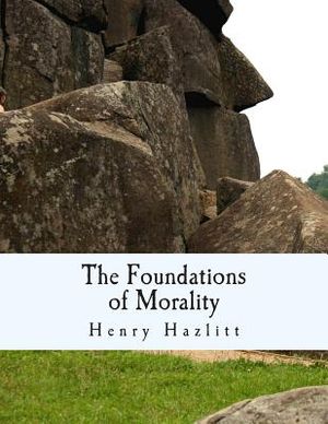 The Foundations of Morality (Large Print Edition) image number 0