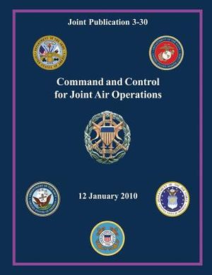 Command and Control for Joint Air Operations (Joint Publication 3-30) image number 0