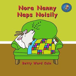 Nora Nanny Naps Noisily image number 0