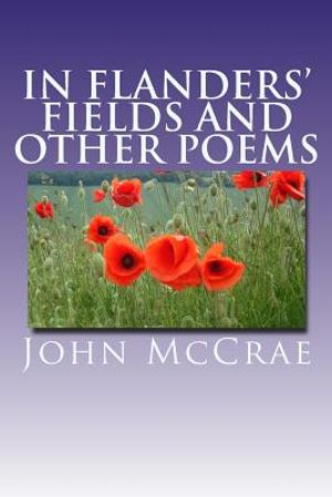 "In Flanders' Fields" and Other Poems image number 0