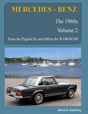 MERCEDES-BENZ, The 1960s, Volume 2: W100, W108, W109, W113 image number 0