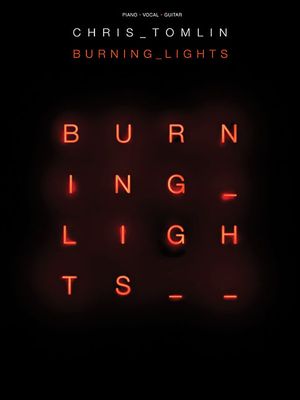 Chris Tomlin - Burning Lights image number 0
