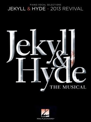 Jekyll & Hyde: The Musical; 2013 Revival image number 0
