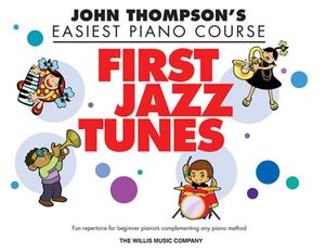 John Thompson's Easiest Piano Course: First Jazz Tunes image number 0
