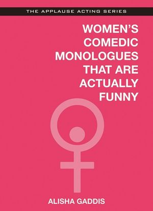 Women's Comedic Monologues That Are Actually Funny image number 0