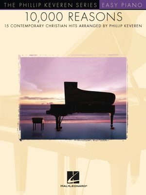 10,000 Reasons: Arr. Phillip Keveren the Phillip Keveren Series Easy Piano image number 0