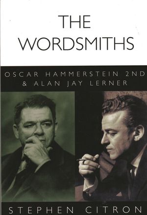 The Wordsmiths: Oscar Hammerstein 2nd and Alan Jay Lerner image number 0