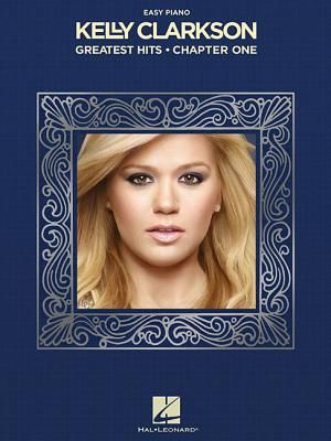 Kelly Clarkson - Greatest Hits, Chapter One image number 0