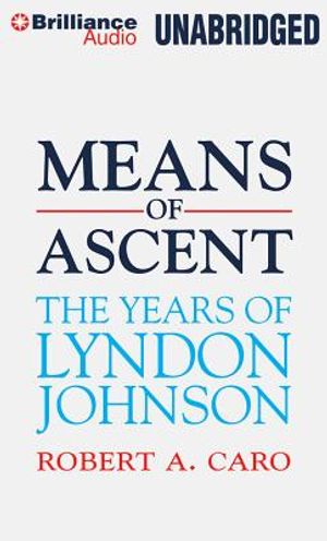 Means of Ascent: The Years of Lyndon Johnson image number 0