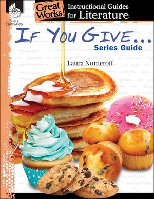 If You Give . . . Series Guide image number 0